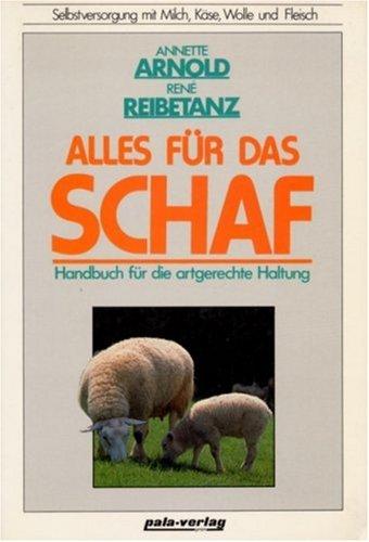 Alles für das Schaf. Handbuch für die artgerechte Haltung