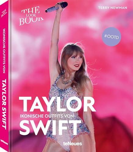 Ikonische Outfits von Taylor Swift: The Lookbook