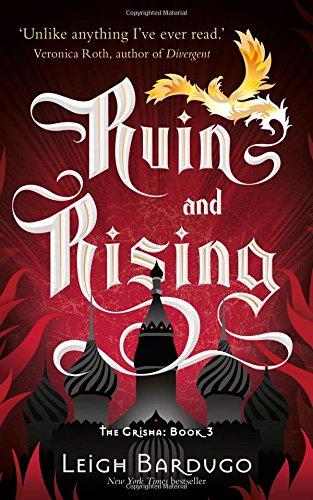 Ruin and Rising (Grisha 3, Band 3)