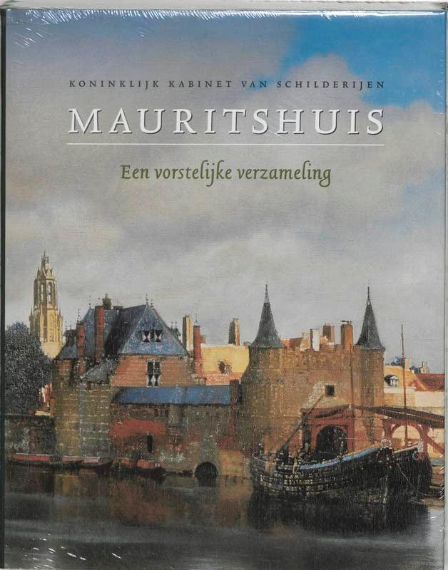 Mauritshuis vorstelijke verzameling