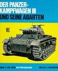 Militärfahrzeuge, Bd.3, Der Panzerkampfwagen III und seine Abarten