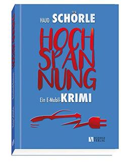 HOCHSPANNUNG - Ein E-Mobil-Krimi