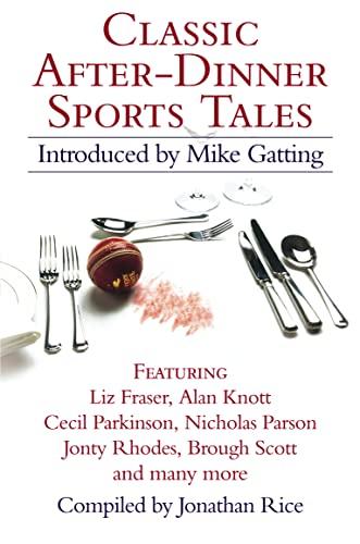 CLASSIC AFTER-DINNER SPORTS TALES