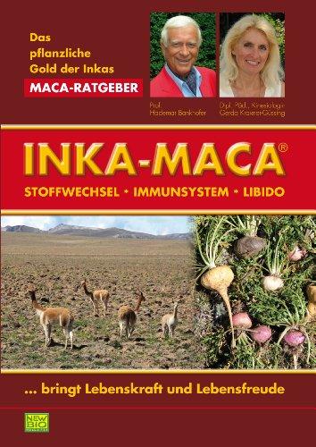 Das pflanzliche Gold der Inkas · Inka-Maca für Stoffwechsel · Immunsystem · Libido