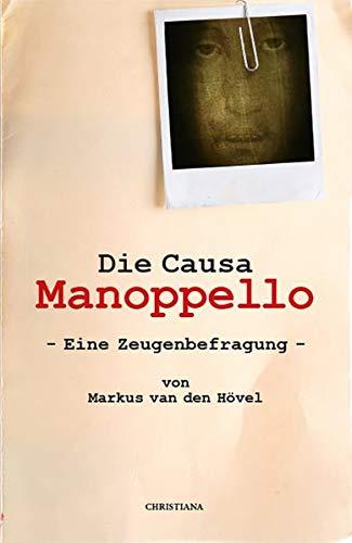 Die Causa Manoppello: Eine Zeugenbefragung