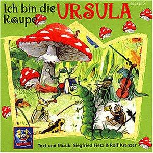 Ich Bin die Raupe Ursula