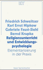 Religionsunterricht und Entwicklungspsychologie