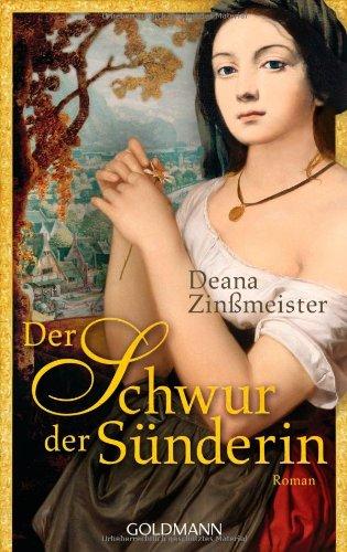 Der Schwur der Sünderin: Roman