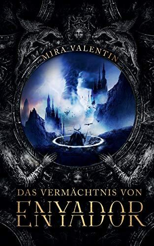 Das Vermächtnis von Enyador (Enyador-Saga)