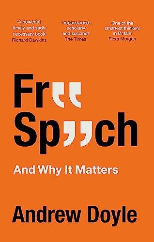 Free Speech And Why It Matters