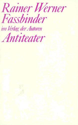 Antiteater: Fünf Stücke nach Stücken (Theaterbibliothek)