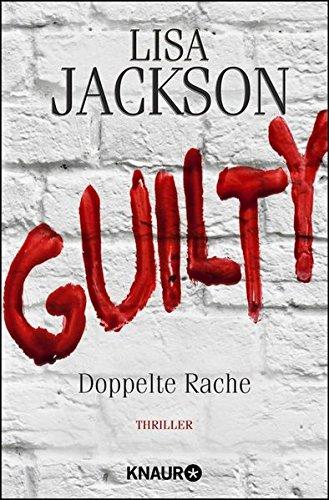 Guilty - Doppelte Rache: Thriller (Ein Fall für Bentz und Montoya)