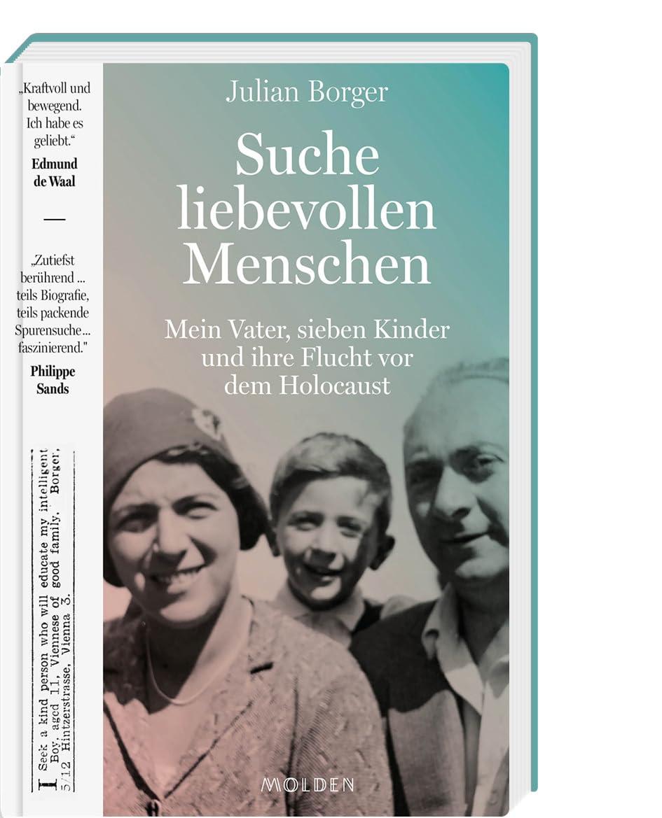 Suche liebevollen Menschen: Mein Vater, sieben Kinder, und ihre Flucht vor dem Holocaust