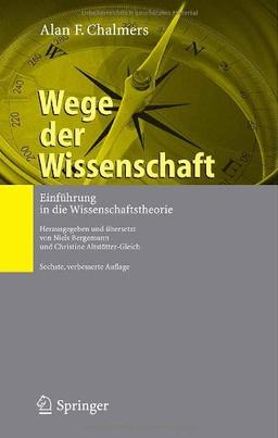 Wege der Wissenschaft: Einführung in die Wissenschaftstheorie (German Edition)