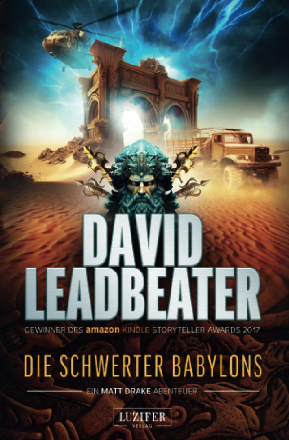 DIE SCHWERTER BABYLONS (Matt Drake Abenteuer 6): Thriller, Abenteuer