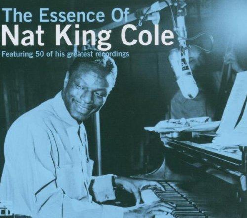 The Essence of Nat King Cole