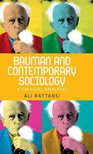 Bauman and contemporary sociology: A critical analysis