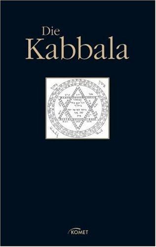 Die Kabbala: Eine Textauswahl mit Einleitung, Bibliografie und Lexikon