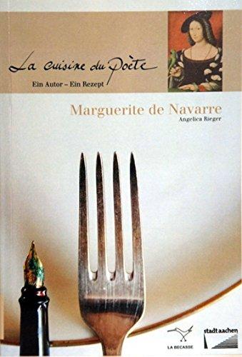 La cuisine du poète Marguerite de Navarre