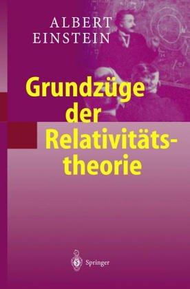 Grundzüge der Relativitätstheorie (Facetten der Physik)