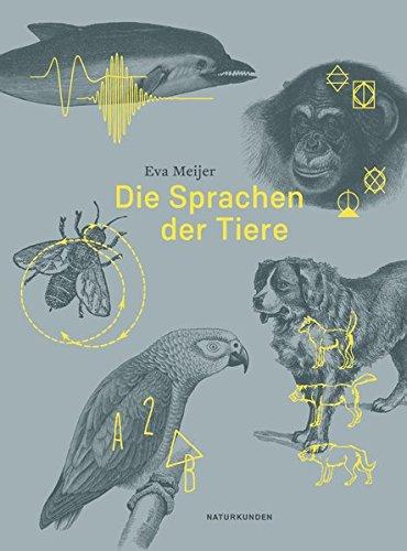 Die Sprachen der Tiere (Naturkunden)