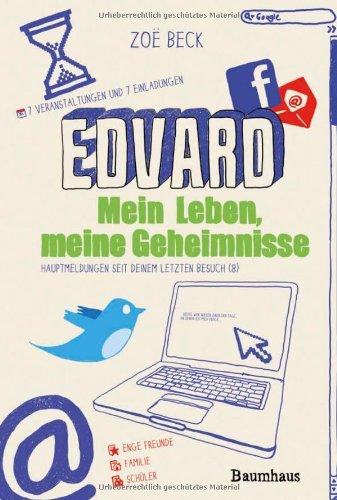 Edvard: Mein Leben, meine Geheimnisse