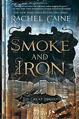 Smoke and Iron (The Great Library, Band 4)