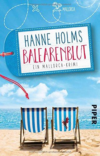 Balearenblut: Ein Mallorca-Krimi (Lisa Langer ermittelt, Band 1)