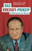 Das Kreisky-Prinzip: Im Mittelpunkt der Mensch