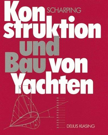 Konstruktion und Bau von Yachten