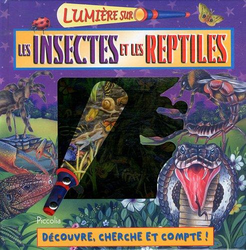 Les insectes et les reptiles