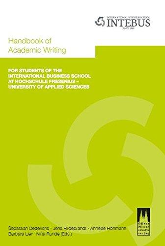 Handbook of Academic Writing: For Students of the International Business School - at Hochschule Fresenius - University of Applied Sciences