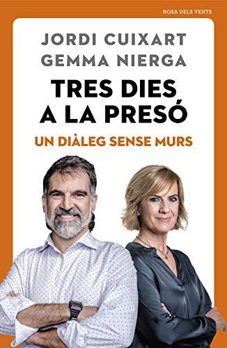 Tres dies a la presó: Un diàleg sense murs (Divulgació)