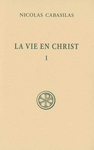 La vie en Christ. Vol. 1. Livres I-IV