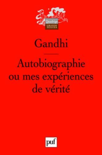 Autobiographie ou Mes expériences de vérité