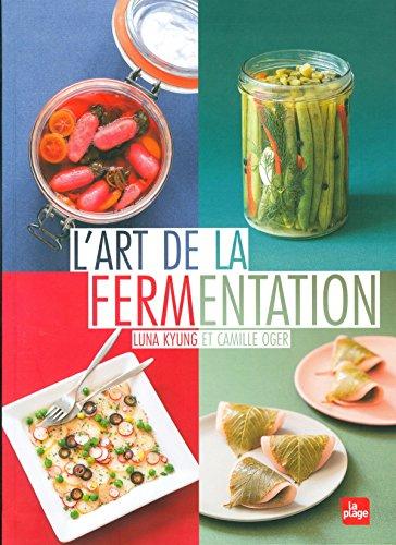 L'art de la fermentation