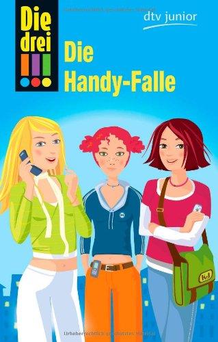 Die drei !!! - Die Handy-Falle