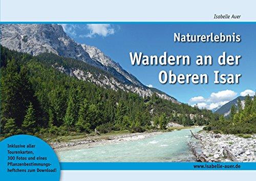 Naturerlebnis Wandern an der Oberen Isar