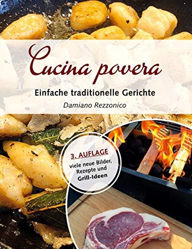 Cucina povera: Einfache traditionelle Gerichte