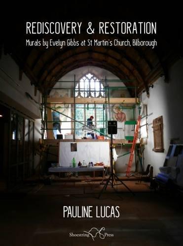 Rediscovery & Restoration: Murals by Evelyn Gibbs at St Martin's Church, Bilborough