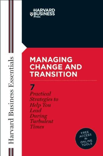 Managing Change and Transition (Harvard Business Essentials)