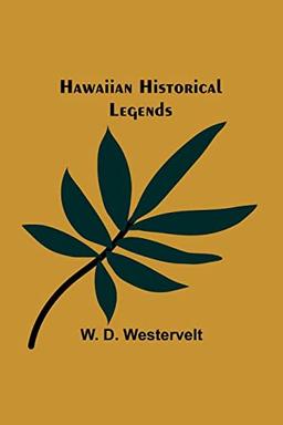 Hawaiian Historical Legends