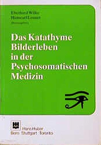 Das Katathyme Bilderleben in der Psychosomatischen Medizin