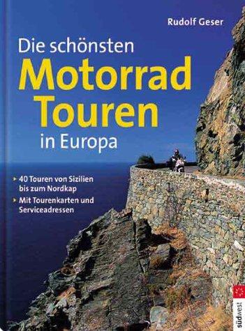 Die schönsten Motorradtouren in Europa