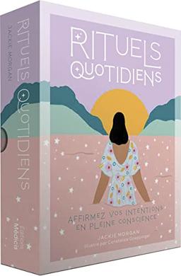 Rituels quotidiens : affirmez vos intentions en pleine conscience