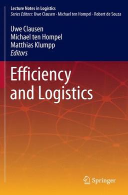 Efficiency and Logistics (Lecture Notes in Logistics)