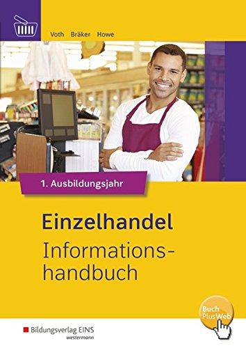 Einzelhandel Informationshb. 2017: Einzelhandel nach Ausbildungsjahren: 1. Ausbildungsjahr: Informationshandbuch