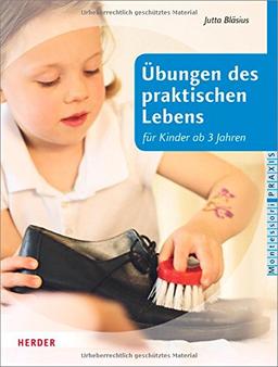 Übungen des praktischen Lebens für Kinder ab drei Jahren