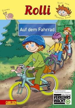 Rolli: Auf dem Fahrrad: Herausgegeben in Zusammenarbeit mit der deutschen Verkehrswacht