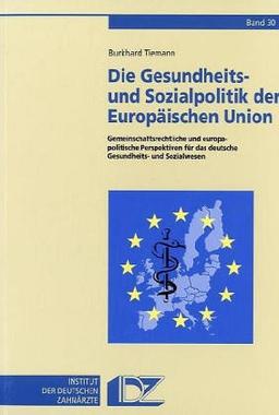 Die Gesundheits- und Sozialpolitik der Europäischen Union